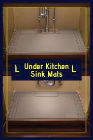 Best under kitchen sink mat. Pin On Kitchen Sink Mats