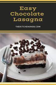 Chocolate Lasagna Recipe Chocolate Lasagna Recipe Chocolate Lasagna Easy Chocolate
