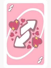 Uno Reverse Card Painting Snapchat Stickers Cute Love Memes Uno Cards