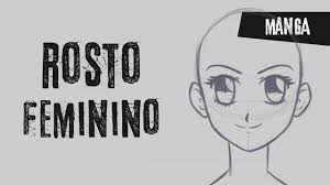 Como Desenhar Rosto Feminino Estilo Manga Estrutura Basica Youtube Desenhe o rosto de animes conhecidos e fáceis primeiro (como naruto, boku no hero, kimetsu no yaiba) para treinar e só depois esboce seus personagens de mangá com seu traço. como desenhar rosto feminino estilo manga estrutura basica