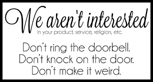 Choose from our selection of messages to stop unwanted visitors. No Soliciting Sign Free Printable