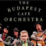 The Budapest Cafe Orchestra