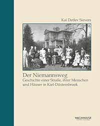→ infos zu dentplus gmbh in kiel ✓ adresse: Der Niemannsweg Geschichte Einer Strasse Ihrer Menschen Und Hauser In Kiel Dusternbrook Kai Detlev Sievers Amazon De Bucher