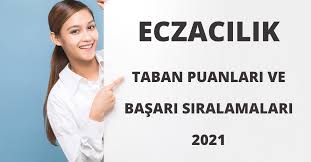 .için, 4 yıllık lisans eczacılık fakültesi bölümü i̇çin kaç puan gerekir bölümünün taban ve tavan 2021 yılında yks sınavına girecek adaylar burada ki taban ve tavan puanlarına bakarak tercih. Eczacilik Taban Puanlari Ve Basari Siralamalari 2021