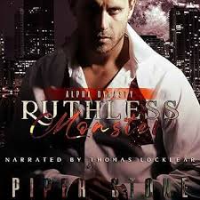 Ruthless Monster: Alpha Dynasty, Book 3