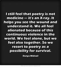 Poetry Is An X Ray Poetry Quotes Comfort Words