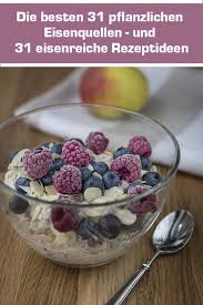 Die Besten 31 Pflanzlichen Eisenlieferanten Inklusive Rezeptideen Rezepte Rezeptideen Eisenreiche Rezepte