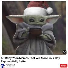 Best funny memes you have ever seen on the internet. 19 Adorable Baby Yoda Memes For Christmas 2020 Live One Good Life