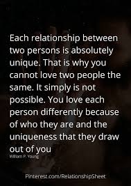 Each Relationship Between Two Persons Is Absolutely Unique In 2020 Loving Two People Relationship Person