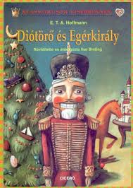 Karácsony estéje az ajándékok a védenc csodálatos dolgok az ütközet a betegség mese a kemény dióról a kemény dióról szóló mese folytatása a kemény dióról szóló mese vége nagybácsi és unokaöcs a győzelem babaország a főváros befejezés. Konyv Diotoro Es Egerkiraly E T A Hoffmann