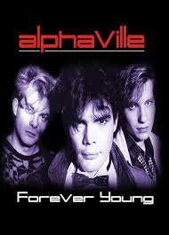 Christian mielke booking@alphaville.de please note: Image Gallery For Alphaville Forever Young Music Video Filmaffinity