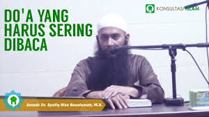 يَامُقَلِّبَ الْقُلُوْبِ ثَبِّتْ قَلْبِيْ عَلٰى دِيْنِكَ Do A Yang Harus Sering Dibaca Ustadz Dr Syafiq Riza Basalamah M A Youtube