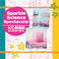 Sparkle Science Spectacular Summer Camp (5-12 years)