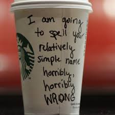 Why Starbucks Is Spelling Your Name Wrong On Purpose By Nitish Menon Better Marketing Medium