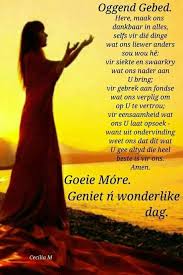 Pin By Oubaas Van As On Goeie More Good Morning Quotes Good Morning Wishes Special Quotes