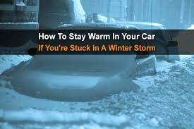 Feb 04, 2021 · remember, staying warm in the winter is essential for survival, even if you are in a vehicle. How To Stay Warm In Your Car If You Re Stuck In A Winter Storm