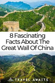 8 Fascinating Facts About The Great Wall Of China Great Wall Of China China Asia Travel