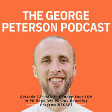 The George Peterson Podcast