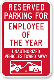 Employee of the year intimately investigates the process of transformation over a lifetime. Reserved For Employee Of The Year Sign Sku K 5091