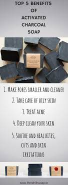 Charcoal is a bit of a beauty miracle. Top 5 Benefits Of Activated Charcoal Soap Skin Problems Charcoal Soap Benefits Activated Charcoal Soap Charcoal Soap