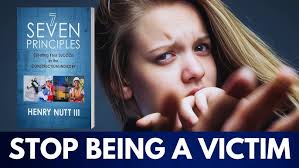 Stop Being a Victim
