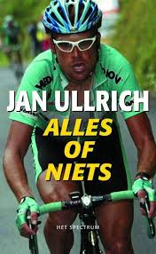 Bol Com Alles Of Niets Jan Ullrich 9789027497406 Boeken