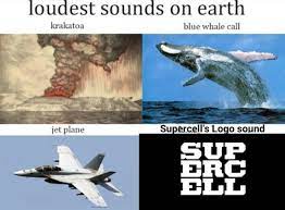 Humor Scientists Concluded The 4 Loudest Sounds On Earth Brawlstars
