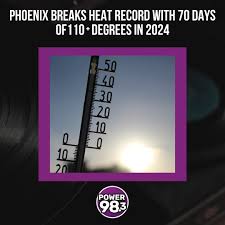 POWER 98.3 | Phoenix has reached 110 degrees or hotter a staggering 70  times this year, setting a new heat record. This extreme weather far  surpasses... | Instagram