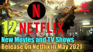 Take a look at the movies and tv shows that will hit the streaming service this month. 12 Biggest New Movies And Tv Shows Release On Netflix In May 2021 Youtube