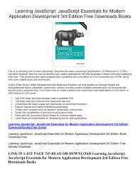 A profile of the java platform and programming language, including what it is used for and how to find out what version your computer is running. Learning Javascript Javascript Essentials For Modern Application Development Free Downloads Books By Chris28 Gekion Issuu