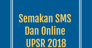 Semakan keputusan upsr secara online & sms untuk pelajar yang telah menduduki peperiksaan tersebut tahun ini. Semakan Sms Dan Online Keputusan Upsr 2018 Cepat Pantas Panduan Semakan Pelajar