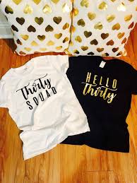 30th Birthday Shirt Ideas For Her Pin On Beauty And Clothes