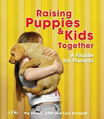Read on to discover more surprising facts about baby 9 surprising facts about puppies. Raising Puppies Kids Together A Guide For Parents Kindle Edition By Silvani Pia Eckhardt Lynn Crafts Hobbies Home Kindle Ebooks Amazon Com