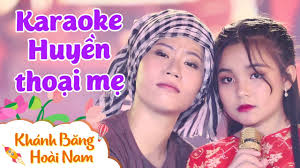 [KARAOKE] Huyền Thoại Mẹ