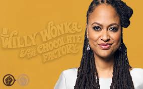 8 Characters for an Ava DuVernay directed Willy Wonka and the Chocolate  Factory