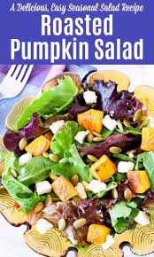 Roasted Pumpkin Salad Recipe A Delicious Fall Salad Bursting With Seasonal Flavors This Roast Pumpkin Salad Veggie Recipes Healthy Pumpkin And Feta Salad