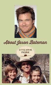 Jason kent bateman (* 14. About Jason Bateman Little House On The Prairie