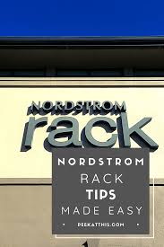 10 Amazing Nordstrom Rack Shopping Tips You Should Know Peek At This Blog In 2020 Shopping Hacks Shopping Nordstrom Nordstrom Rack