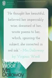 Mrs Dalloway Virginia Woolf Book Quotes Quotes Classic Books