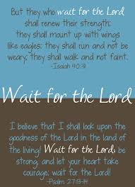 But those who wait on the lord shall renew their strength; Quotes On Waiting On God Quotesgram