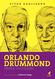 A informação foi confirmada ao r7 por um dos netos do ator. Orlando Drummond Versao Brasileira Ebook Gagliardo Vitor Amazon Com Br Livros