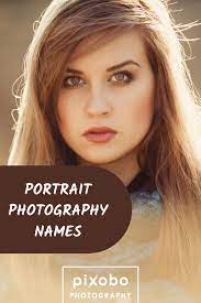 Best Photography Names How To Name Your Photography Business Photography Names Photography Business Portrait Photography
