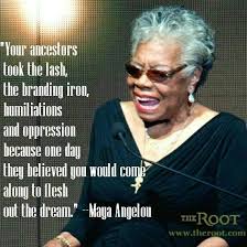 Maya Angelou Quote Black History Quotes History Quotes Black History