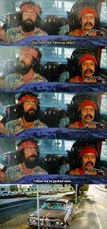 Jazz is hitting the notes that that no one else would hit, and comedy is saying words that no one else would say. Funniest Cheech And Chong Quotes Quotesgram