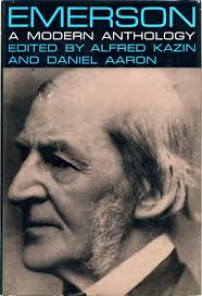 EMERSON. A Modern Anthology by Alfred Kazin, Daniel Aaron