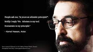 Kamal Haasan Atheism Quotes Atheism Quotes