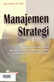Maybe you would like to learn more about one of these? Open Library Manajemen Strategi Cetakan I