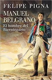 Based on the life of the argentine hero manuel belgrano. Manuel Belgrano Amazon De Bucher