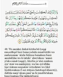 Itulah ayat ke 48 surat al maidah untuk anda baca sehari hari, semoga bermanfaat. Terjemahan Surat Al Maidah Ayat 48