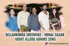 Get this torrent 700mb 320p get this torrent 1.4gb 720p get this torrent. Bellamkonda Sreenivas And Monal Gajjar Speak About Shooting For A Special Song In Alludu Adhurs